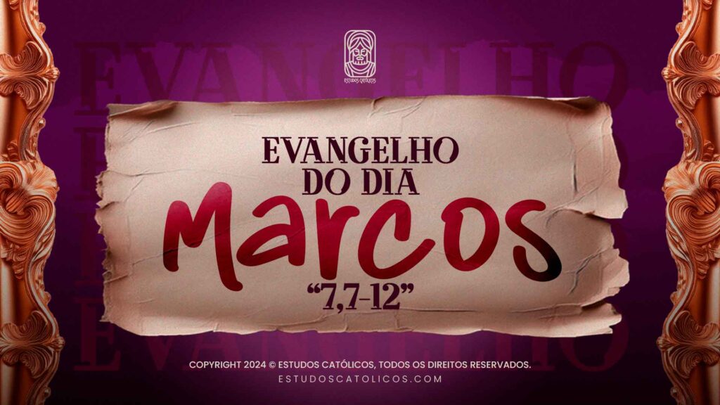 Evangelho do dia: Todo aquele que pede, recebe